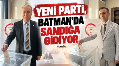 Yeni Parti, Batman’da sandığa gidiyor
